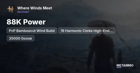 88K Power | PvP Bamboocut Wind Build | 16 Harmonic Cores High-End Cosmetics | 35000 Goose