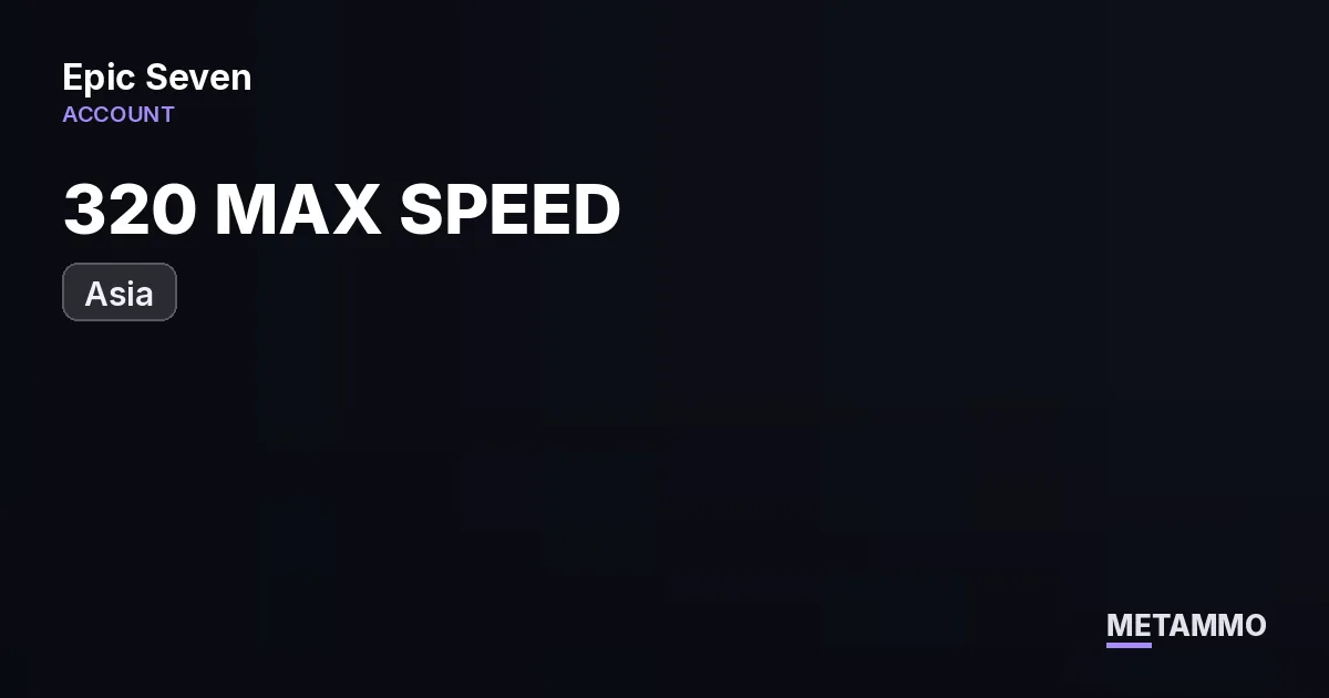 ASIA WHALE ACCOUNT, 320 MAX SPEED, HIGH QUALITY GEAR, STACKED HERO ROSTER - Epic Seven account summary