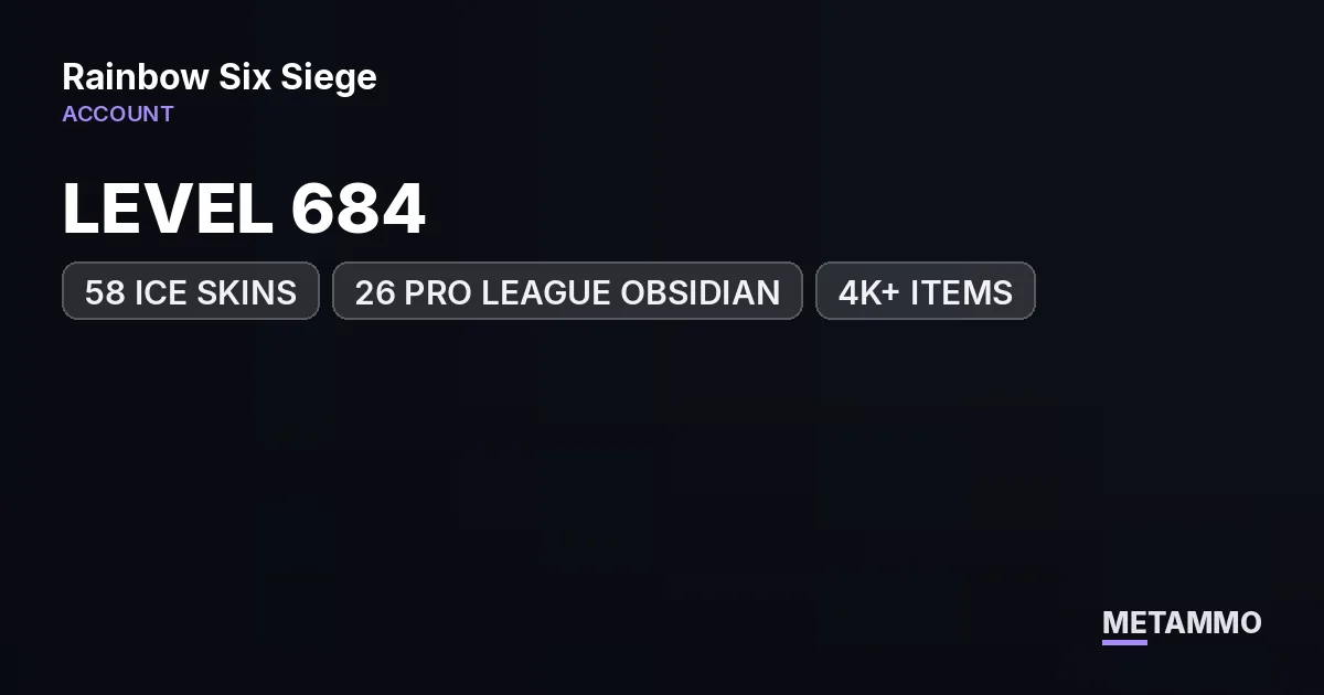 LEVEL 684 | 58 ICE SKINS | 26 PRO LEAGUE OBSIDIAN | 4K+ ITEMS - Rainbow Six Siege account summary