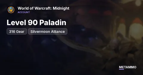 Level 90 Paladin | 316 Gear | Silvermoon Alliance