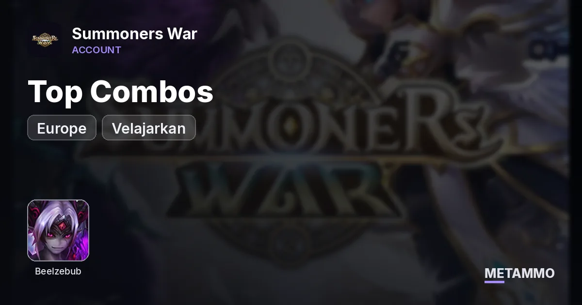 Top Combos | Velajarkan + Beelzebub | Europe Server - Summoners War account summary