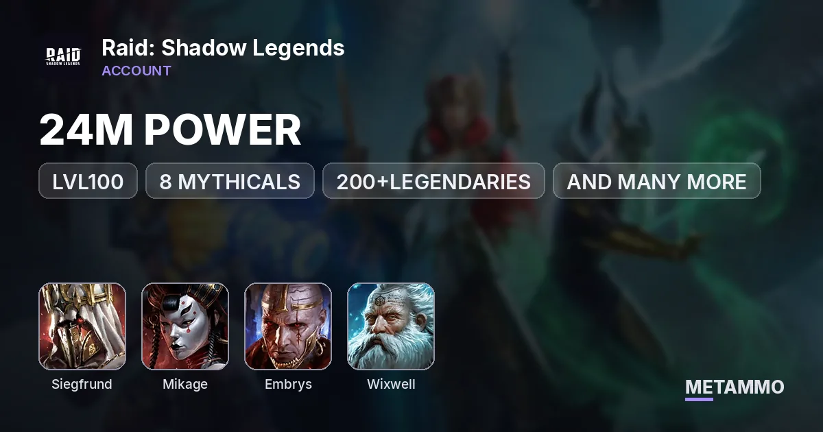 24M POWER | LVL100 | 8 MYTHICALS | 200+LEGENDARIES | SIEGFRUND | MIKAGE | EMBRYS | WIXWELL | AND MANY MORE - Raid: Shadow Legends account summary