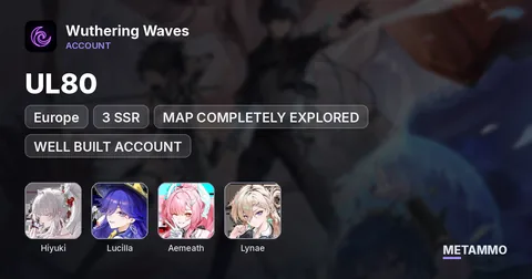 EU | UL80 | 3 SSR | MAP COMPLETELY EXPLORED | HIYUKI | LUCILLA | AEMATH | LYNAE | WELL BUILT ACCOUNT