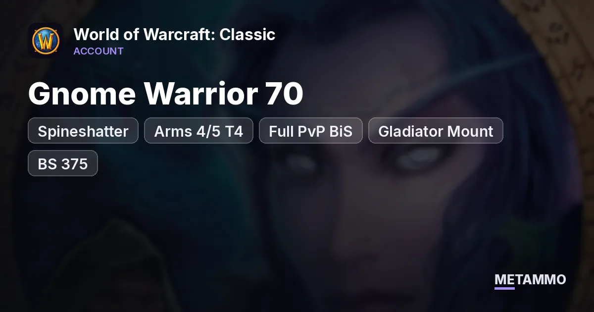 Spineshatter - Gnome Warrior 70 ■ Arms 4/5 T4 ■ Full PvP BiS ■ Gladiator Mount ■ BS 375 ■ Resto Druid 70 - World of Warcraft: Classic account summary
