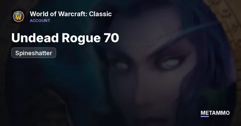 Spineshatter - Undead Rogue 70