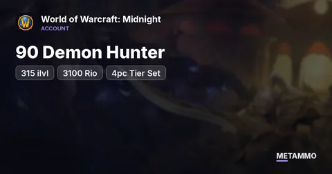 90 Demon Hunter | 315 ilvl | 3100 Rio | 4pc Tier Set