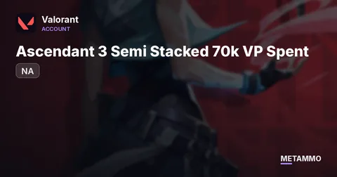Ascendant 3 Semi Stacked NA 70k VP Spent
