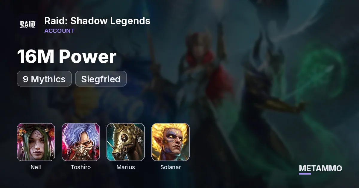 16M Power | 9 Mythics | Siegfried | Nell | Toshiro | Marius | Solanar - Raid: Shadow Legends account summary