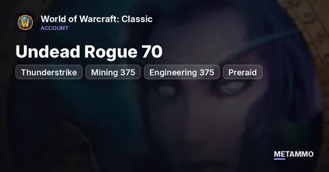 Thunderstrike - Undead Rogue 70 ■ Mining 375 ■ Engineering 375 ■ Preraid