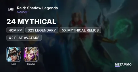 40M PP | 24 MYTHICAL | 323 LEGENDARY | NAIS, ARABIS, GALATHIR | 5X MYTHICAL RELICS | X2 PLAT AVATARS