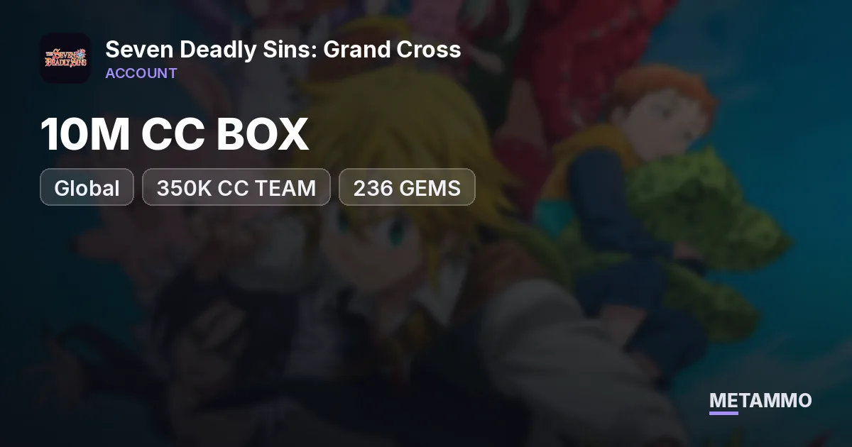 GLOBAL | 10M CC BOX | 350K CC TEAM | 236 GEMS - Seven Deadly Sins: Grand Cross account summary