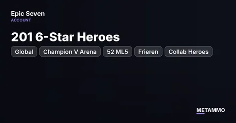 Global | Champion V Arena | 52 ML5 | 201 6-Star Heroes | Frieren + Collab Heroes | 312 Spd