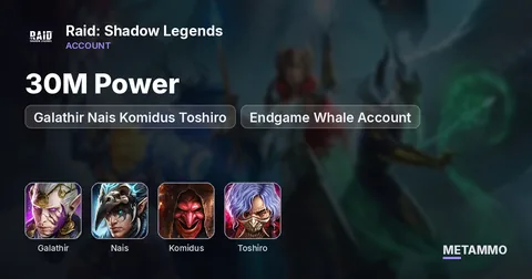 30M Power | Galathir Nais Komidus Toshiro | Endgame Whale Account