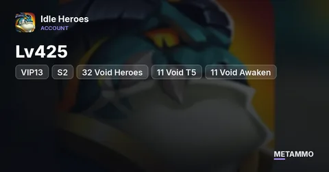 Android | Lv425 | VIP13 | S2 | 32 Void Heroes | 11 Void T5 + 11 Void Awaken | 45 E5 | 66 Skins | 19,994M Team Power