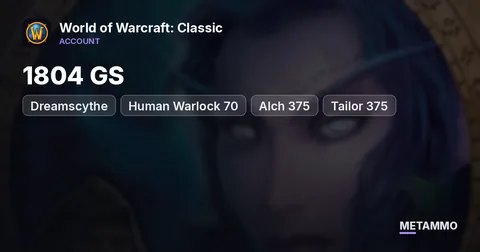 Dreamscythe - Human Warlock 70 ■ 1804 GS ■ Alch 375 ■ Tailor 375 ■