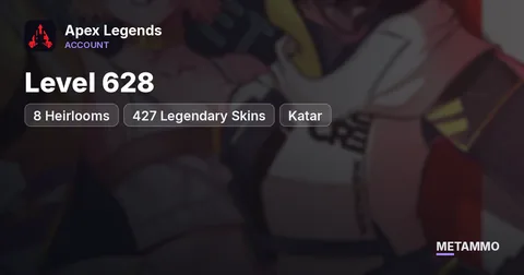 Level 628 | 8 Heirlooms | 427 Legendary Skins | Katar
