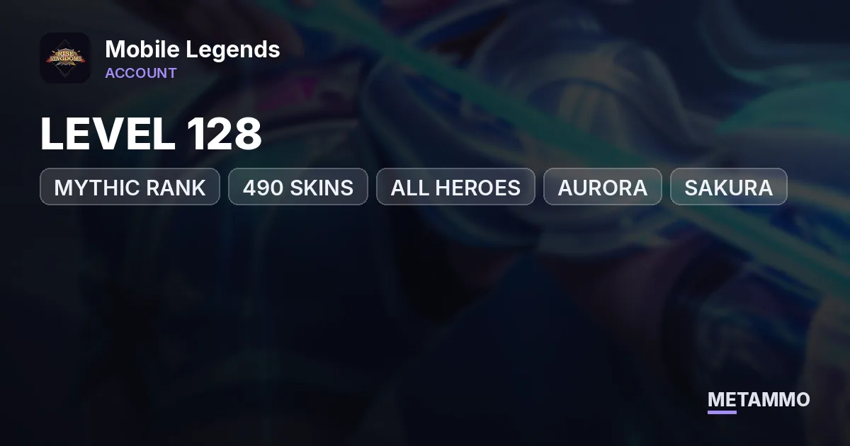 MYTHIC RANK | LEVEL 128 | 490 SKINS | ALL HEROES | AURORA | SAKURA | KISHIN ANGELA | WELL BUILT ACCOUNT - Mobile Legends account summary