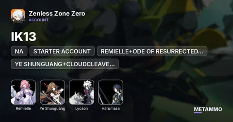 NA | IK13 | STARTER ACCOUNT | REMIELLE+ODE OF RESURRECTED WINGS | YE SHUNGUANG+CLOUDCLEAVE RADIANCE | LYCAON | HARUMASA