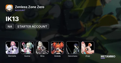 NA | IK13 | STARTER ACCOUNT | REMIELLE | SUNNA | RINA | KOLEDA | HARUMASA | ZHAO