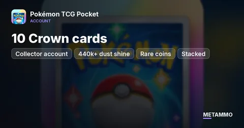 Collector account | 10 Crown cards | 440k+ dust shine | Rare coins | Stacked