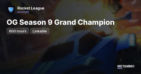 Steam | OG Season 9 Grand Champion | 600 hours | Linkable