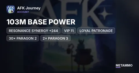 103M BASE POWER | RESONANCE SYNERGY +244 | VIP 11 – LOYAL PATRONAGE | 30× PARAGON 2 | 2× PARAGON 3 | SERVER S33