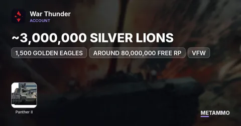 ~3,000,000 SILVER LIONS | 1,500 GOLDEN EAGLES | AROUND 80,000,000 FREE RP | PANTHER II | VFW