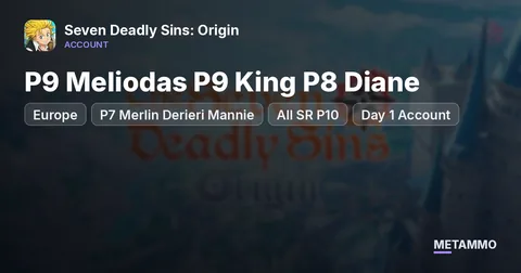 Europe | P9 Meliodas P9 King P8 Diane | P7 Merlin Derieri Mannie | All SR P10 | Day 1 Account