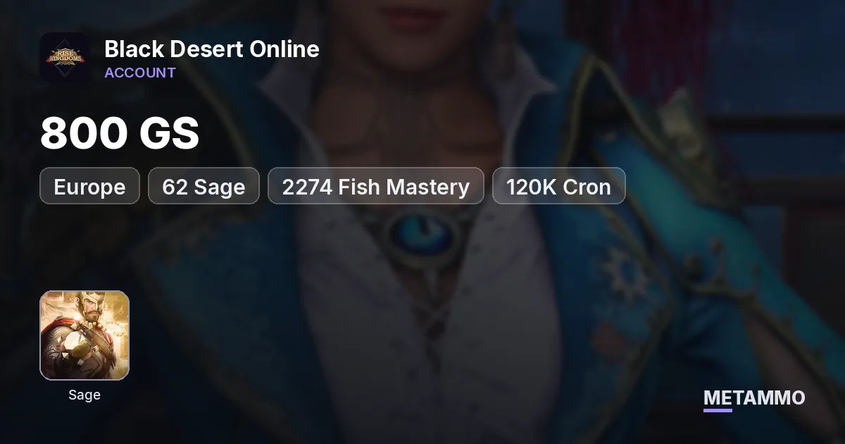 62 Sage | 800 GS | 2274 Fish Mastery | 120K Cron | EU - Black Desert Online account summary