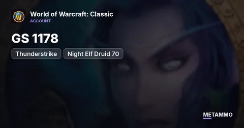 Thunderstrike - Night Elf Druid 70 ■ GS 1178 ■ 70