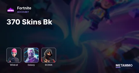 370 Skins Bk + Wildcat + Galaxy + ikonik