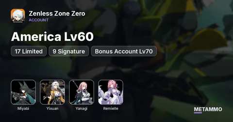America Lv60 | 17 Limited + 9 Signature | Miyabi M2 | Yixuan | Yanagi | Remielle | + Bonus Account Lv70
