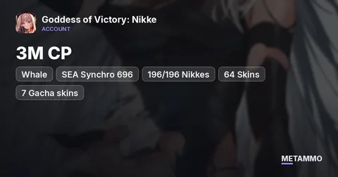Whale | SEA Synchro 696 | 196/196 Nikkes | 3M CP | 64 Skins | 7 Gacha skins