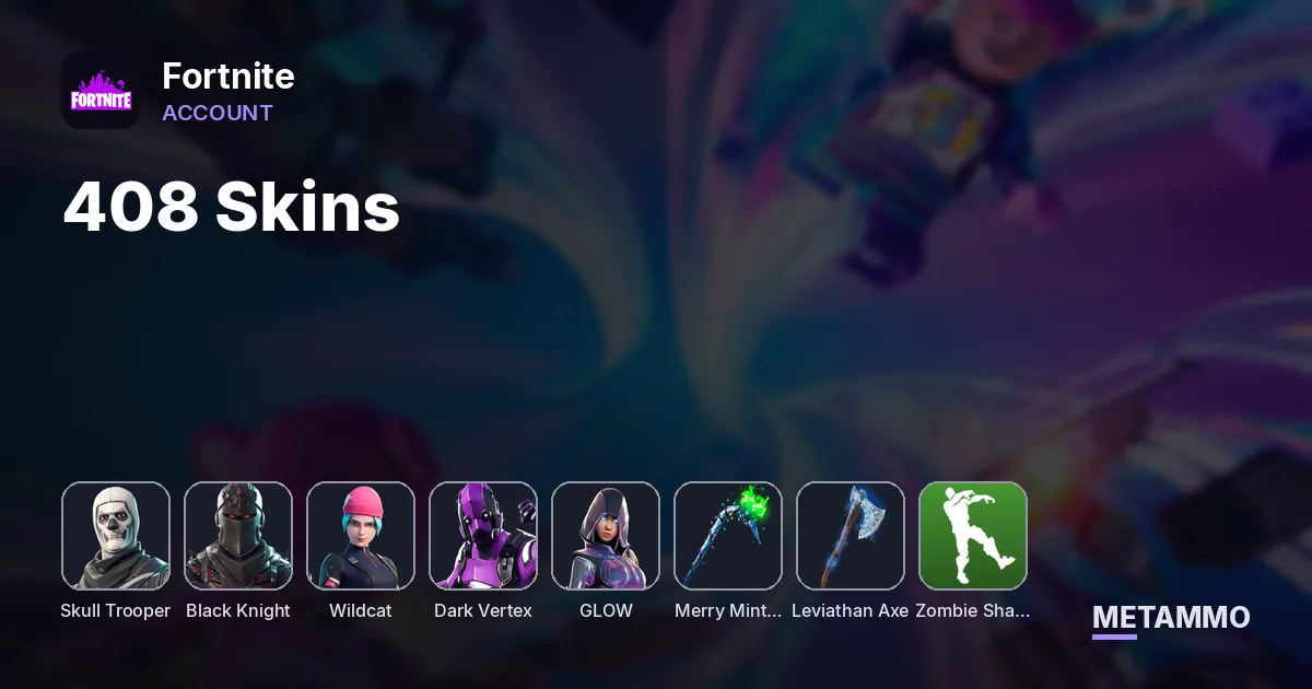 408 Skins | Og Skull Trooper | Black Knight | Wildcat | Dark Vertex | Glow | Zombie Shambles | Merry Mint Axe | Leviathan Axe - Fortnite account summary