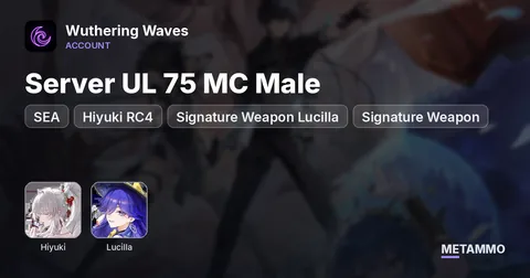 Server SEA UL 75 MC Male | Hiyuki RC4 + Signature Weapon Lucilla + Signature Weapon