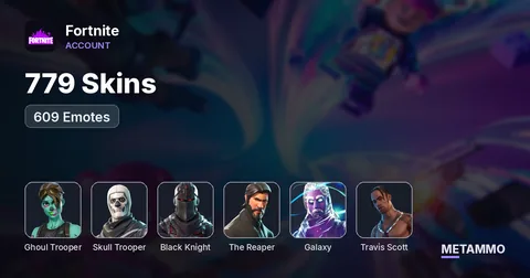 779 Skins | 609 Emotes | OG Ghoul Trooper | OG Skull Trooper | Black Knight | Reaper | Galaxy | Travis Scott