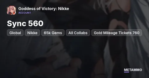 Nikke Global | Sync 560 | 65k Gems | All Collabs | Gold Mileage Tickets 760 | Characters Obtained 195/200