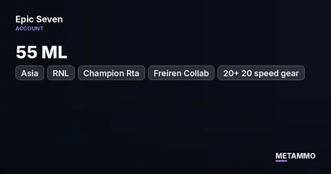 55 ML Asia | RNL | Champion Rta | Freiren Collab | 20+ 20 speed gear