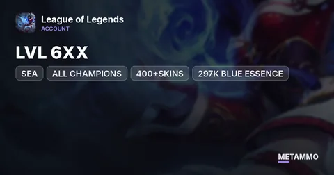 SEA | LVL 6XX | ALL CHAMPIONS | 400+SKINS | 297K BLUE ESSENCE