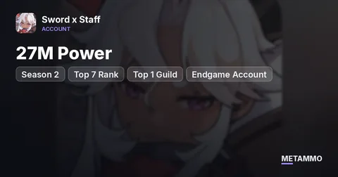 Season 2 | 27M Power | Top 7 Rank | Top 1 Guild | Endgame Account