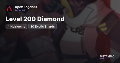 Level 200 Diamond | 4 Heirlooms | 30 Exotic Shards