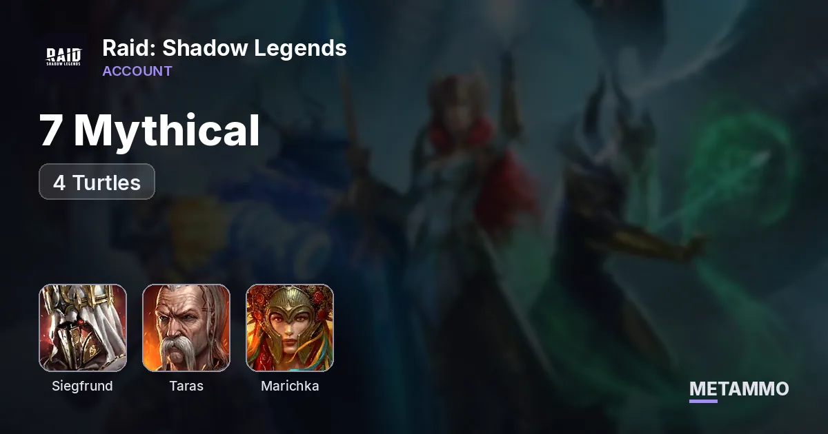 7 Mythical | Siegfrund, Taras, Marichka, Titus, Wix | 4 Turtles - Raid: Shadow Legends account summary