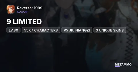 LV.80 | 55 6* CHARACTERS | 9 LIMITED | P5 JIU NIANGZI | 3 UNIQUE SKINS