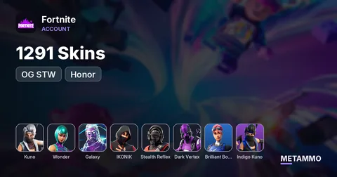 1291 Skins | OG STW | Brilliant Bomber | Indigo Kuno | Wonder | Galaxy | IKONIK | Stealth Reflex | Dark Vertex | Honor