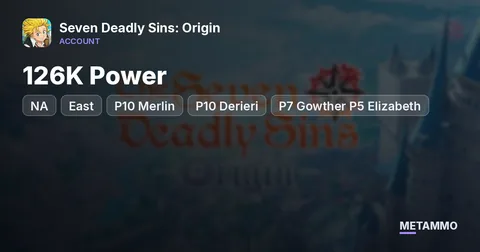 NA East | P10 Merlin + P10 Derieri | 126K Power | P7 Gowther P5 Elizabeth | R7/R6 Signature Weapons
