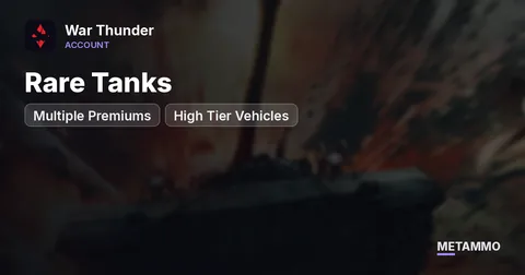 Rare Tanks | Multiple Premiums | High Tier Vehicles
