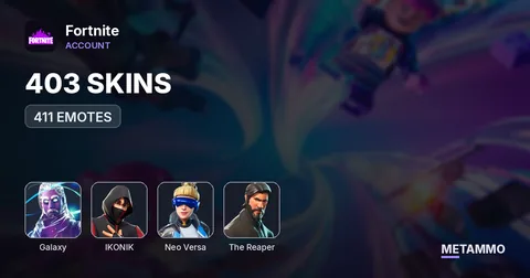 403 SKINS + 411 EMOTES + GALAXY + IKONIK + NEO VERSA + THE REAPER