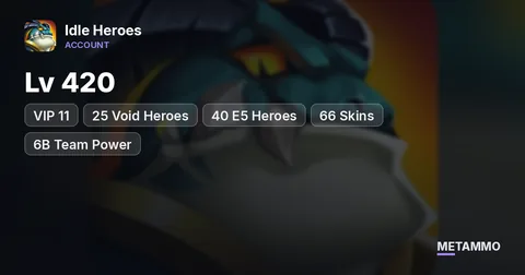 iOS | Lv 420 | VIP 11 | 25 Void Heroes | 40 E5 Heroes | 66 Skins | 6B Team Power