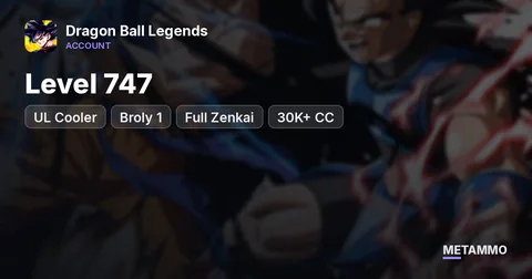 Level 747 | UL Cooler + Broly 1+ | Full Zenkai | 30K+ CC