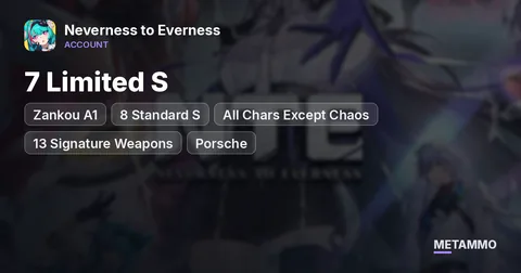 Zankou A1 | 7 Limited S + 8 Standard S | All Chars Except Chaos | 13 Signature Weapons | Porsche